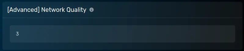 The "[Advanced] Network Quality" panel with a default of 3, located on the server options tab.