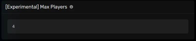 The "[Experimental] Max Players" panel with a default of 4, located on the server options tab.