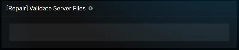 The "[Repair] Validate Server Files" panel with an empty default value, located on the server options tab.